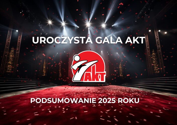 GALA AKT 2024 – PODSUMOWANIE ROKU